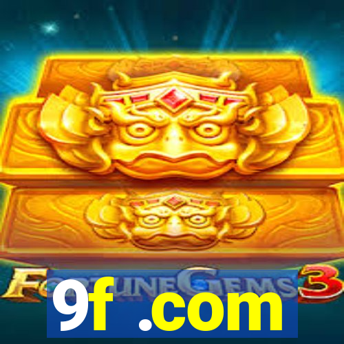 9f .com